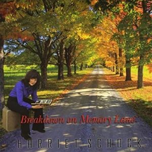 Harriet Schock - Breakdown on Memory Lane